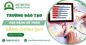 Trường đào tạo Cao đẳng Kế toán uy tín