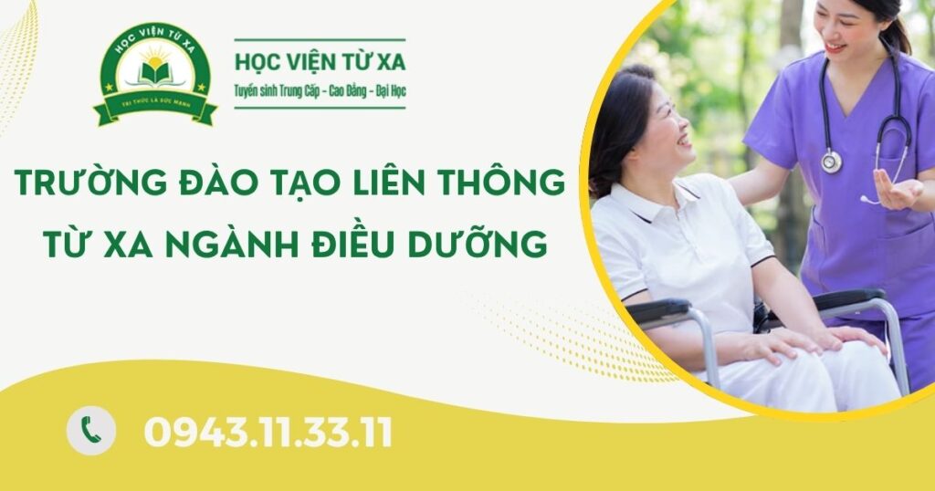 Trường đào tạo liên thông Từ xa ngành Điều dưỡng ở đâu?