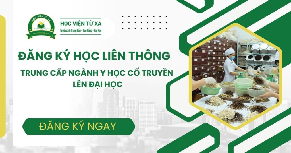 Đăng ký học liên thông Trung cấp ngành Y học cổ truyền lên Đại học