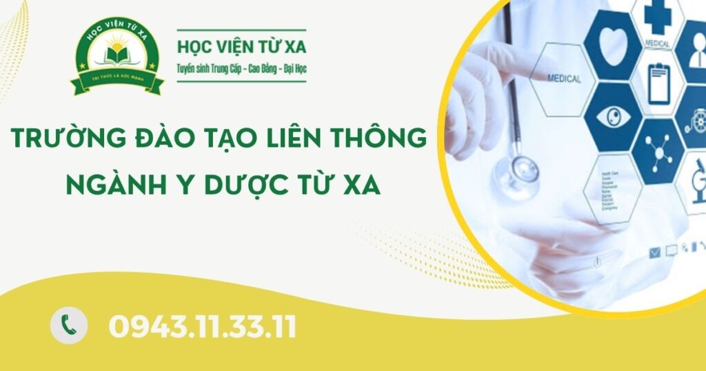 Trường đào tạo liên thông ngành Y Dược Từ xa uy tín