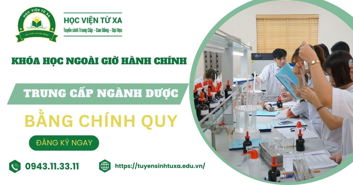 Đăng ký học Trung cấp Dược học ngoài giờ hành chính dành cho người bận rộn
