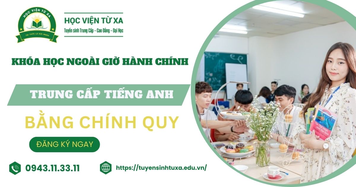 Khóa học Trung cấp Tiếng Anh học ngoài giờ hành chính dành cho người đi làm