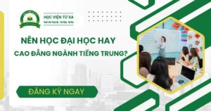 Nên học Đại học hay Cao đẳng ngành Tiếng Trung?
