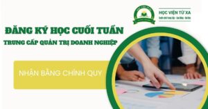 Đăng ký học Trung cấp Quản trị doanh nghiệp học cuối tuần dành cho người bận rộn