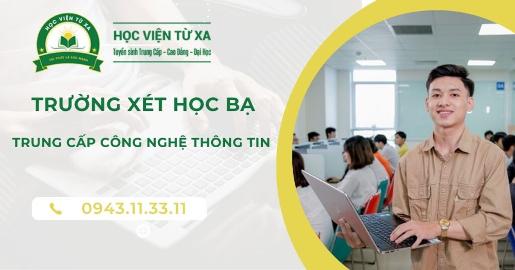 Trường xét học bạ Trung cấp Công nghệ thông tin