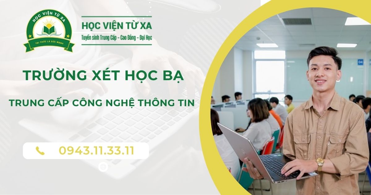 Trường xét học bạ Trung cấp Công nghệ thông tin