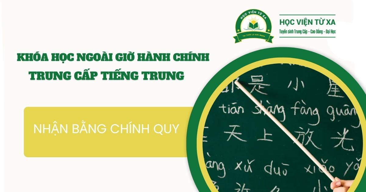 Khai giảng lớp Trung cấp Tiếng Trung học ngoài giờ hành chính dành cho người bận rộn
