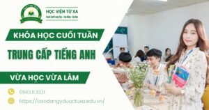 Khóa học Trung cấp Tiếng Anh học cuối tuần dành cho người bận rộn