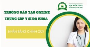 Trường đào tạo Trung cấp Y sĩ đa khoa học online có bằng Chính quy ở đâu?
