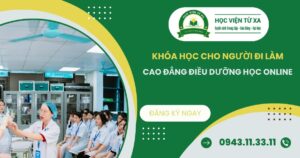 Khóa học Cao đẳng Điều dưỡng học online dành cho người đi làm