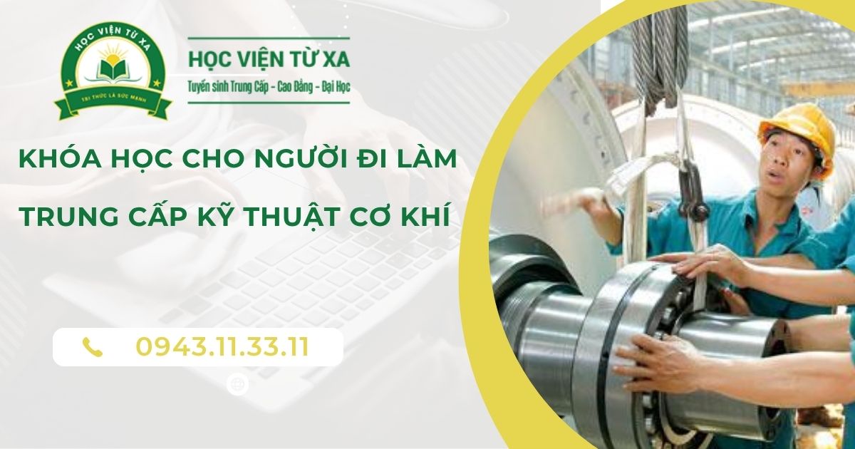 Khóa học ngành Cơ khí dành cho người đi làm